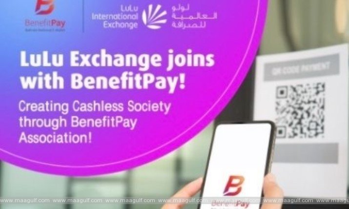 BenefitPay తో చేతులు కలిపిన LuLu Exchange