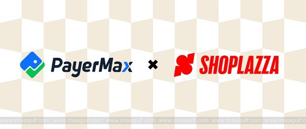 20 PayerMax partners with Shoplazza to secure and smooth payments for e-merchants across borders