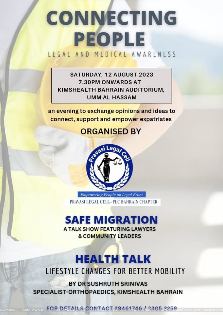Pravasi Legal Cell ( PLC) Bahrain Chapter to organise \'Connecting People\': A Legal and Medical Awareness Programme