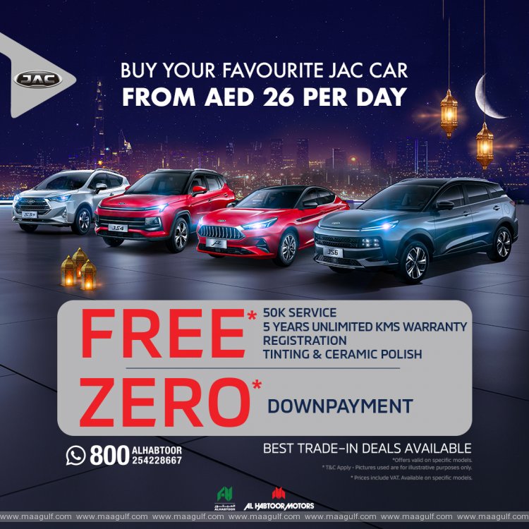 Pay only AED 26 per day this Ramadan for your favorite JAC vehicle with Al Habtoor Motors