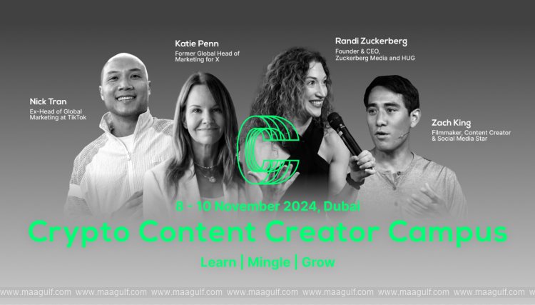 Global Media Titans to Explore Innovation at First-Ever Crypto Content Creator Campus 2024 in Dubai
