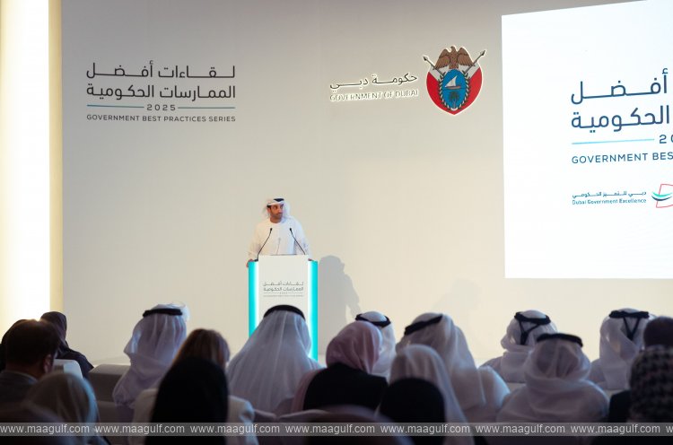 Dubai hosts Government Best Practices Series 2025 to shape future of public sector work