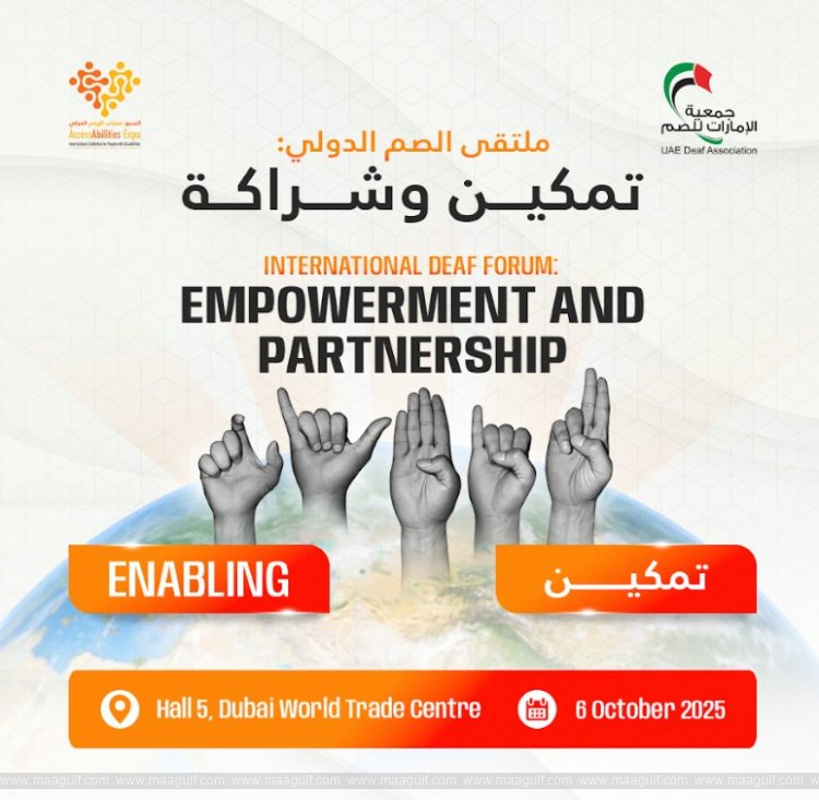 20 1 st International Deaf Forum in Dubai in October to discuss empowerment and partnership