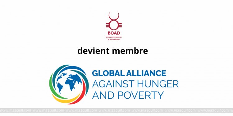 The West African Development Bank (BOAD) officially joins the Global Alliance against Hunger and Poverty