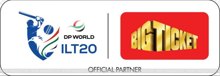Big Ticket joins DP World ILT20 Season 4 as Official Partner