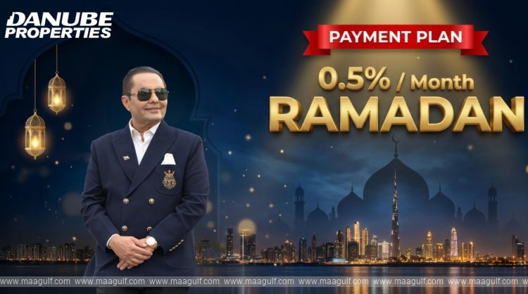 Danube Properties Launches Exclusive 0.5% Monthly Payment Plan As A Special Ramadan Offer