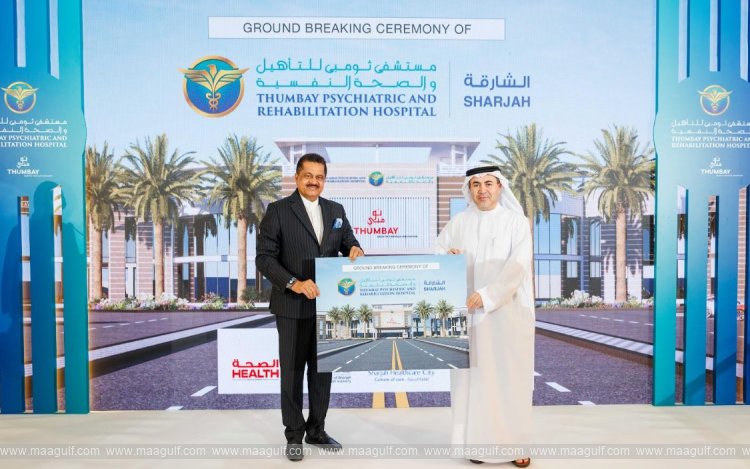 Thumbay Group Breaks Ground on Region’s First Private Integrated Psychiatric & Rehabilitation Hospital