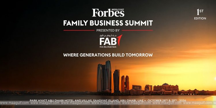 Forbes Middle East Family Business Summit to launch in Abu Dhabi on October 28–29